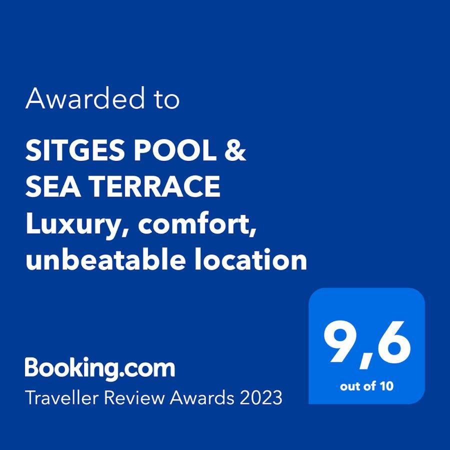 Sitges Pool & Sea Terrace Luxury, Comfort, Unbeatable Location Eksteriør bilde